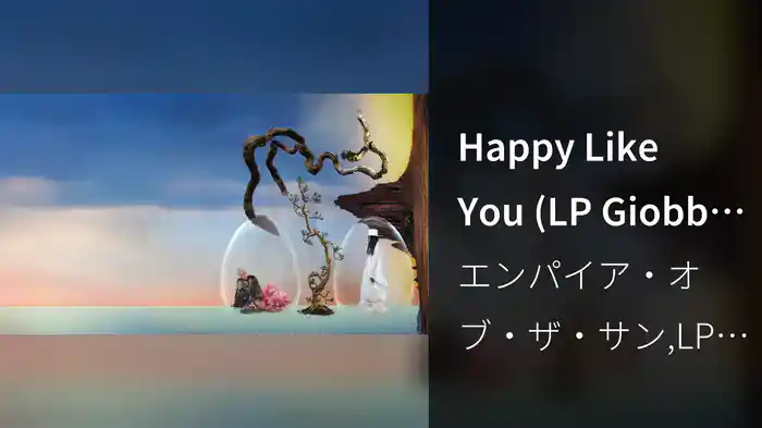 Happy Like You (LP Giobbi Remix / Official Audio)