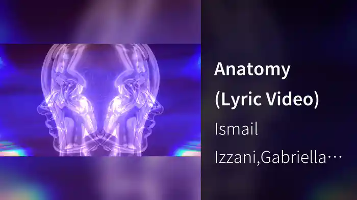 Anatomy (Lyric Video)