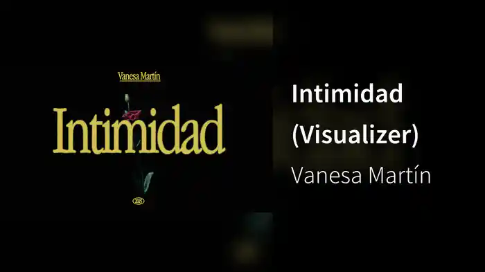 Intimidad (Visualizer)