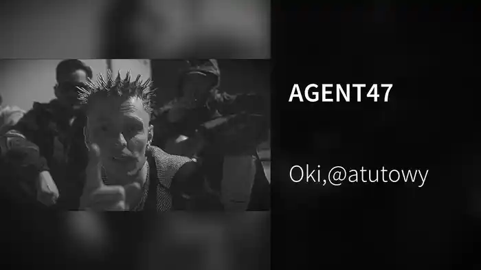 AGENT47