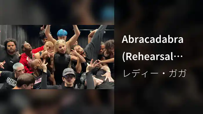 Abracadabra (Rehearsal Video)