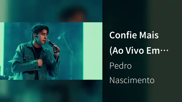 Confie Mais (Ao Vivo Em Cuiabá / 2024)