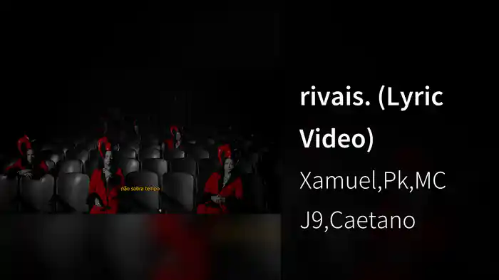 rivais. (Lyric Video)