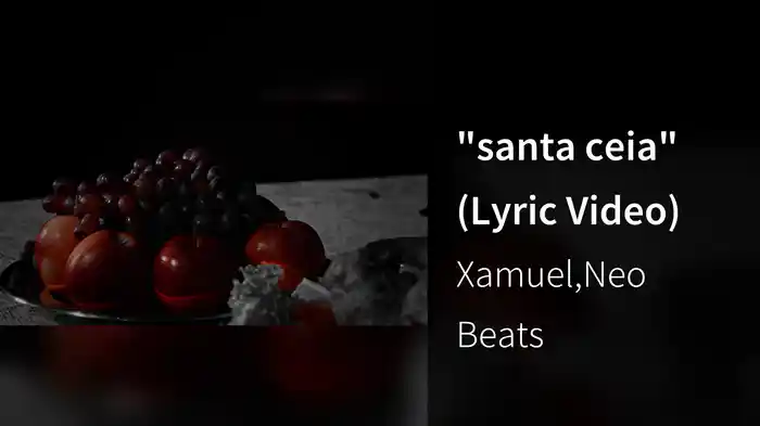 "santa ceia" (Lyric Video)