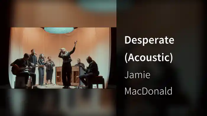 Desperate (Acoustic)