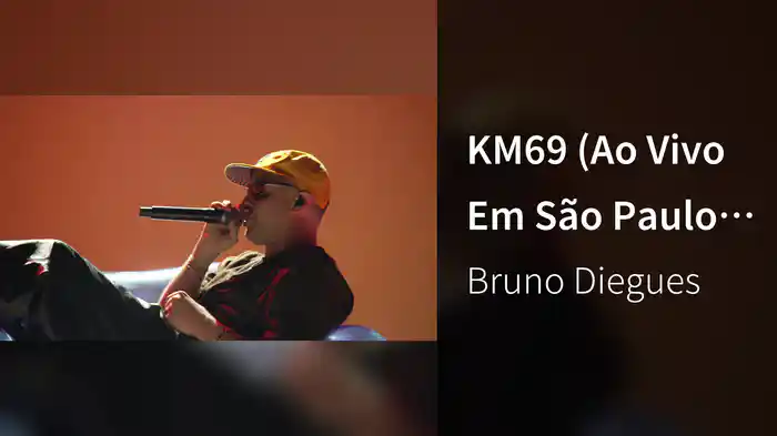KM69 (Ao Vivo Em São Paulo / 2024)