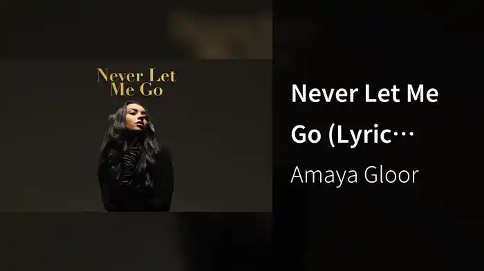 Never Let Me Go (Lyric Video)