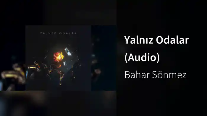Yalnız Odalar (Audio)