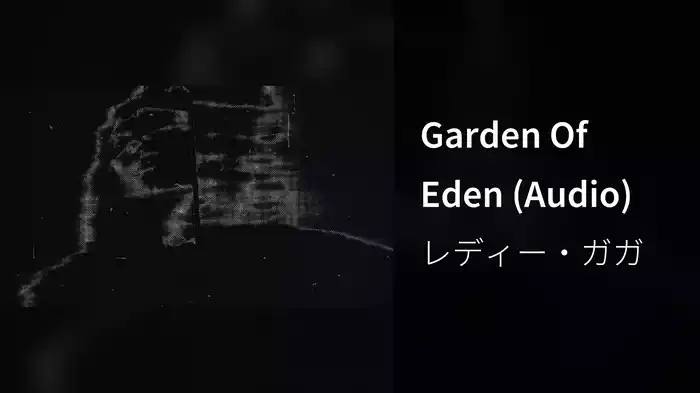 Garden Of Eden (Audio)