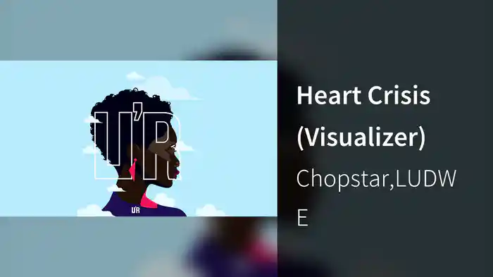 Heart Crisis (Visualizer)