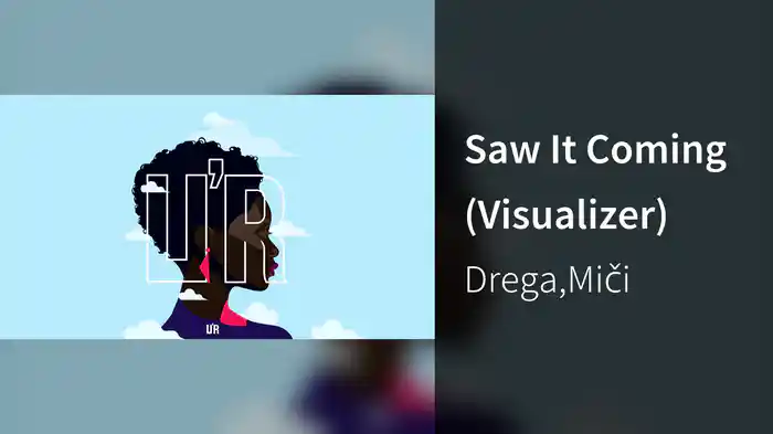 Saw It Coming (Visualizer)