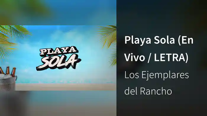 Playa Sola (En Vivo / LETRA)