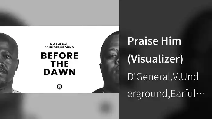 Praise Him (Visualizer)