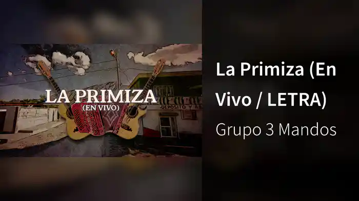 La Primiza (En Vivo / LETRA)