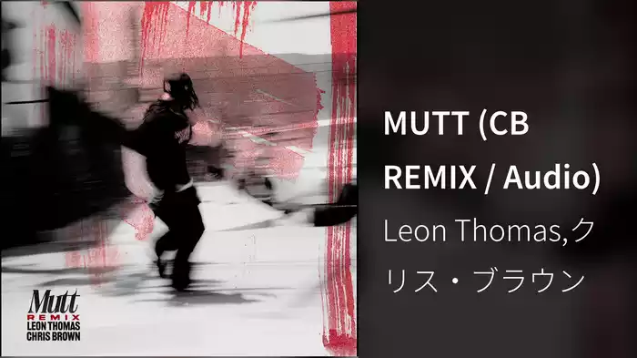 MUTT (CB REMIX / Audio)