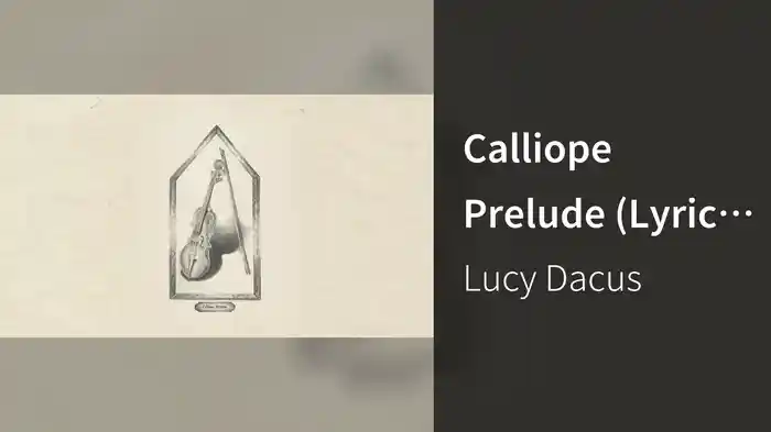 Calliope Prelude (Lyric Video)