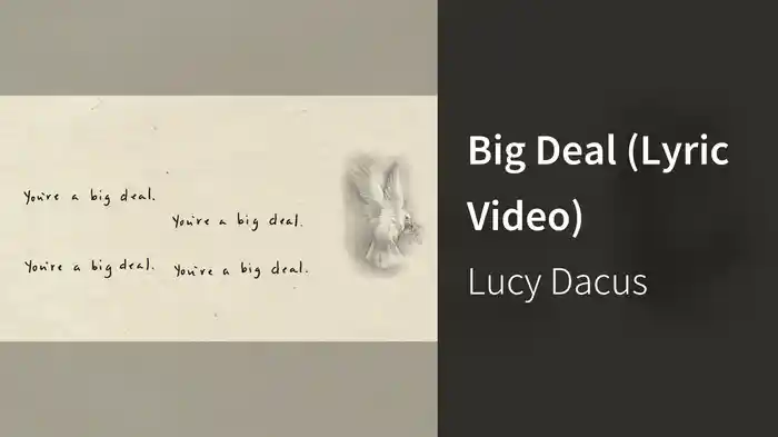 Big Deal (Lyric Video)
