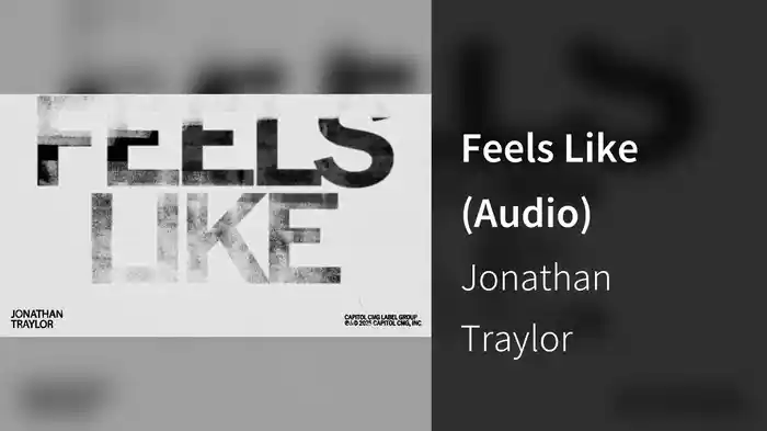 Feels Like (Audio)