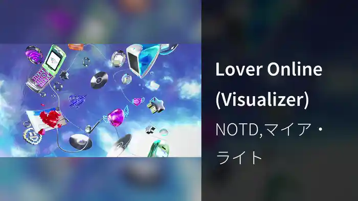 Lover Online (Visualizer)