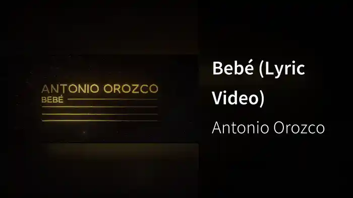 Bebé (Lyric Video)