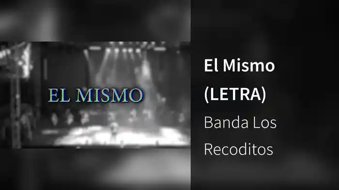 El Mismo (LETRA)