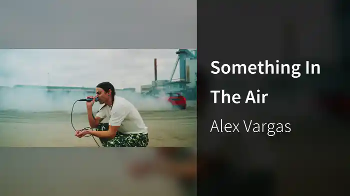 Something In The Air