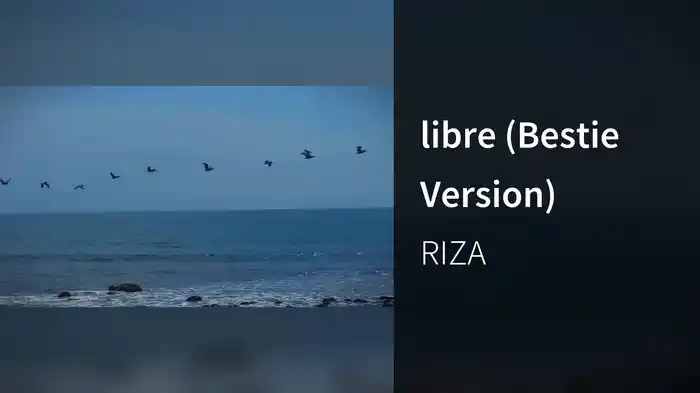 libre (Bestie Version)