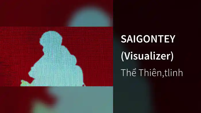 SAIGONTEY (Visualizer)