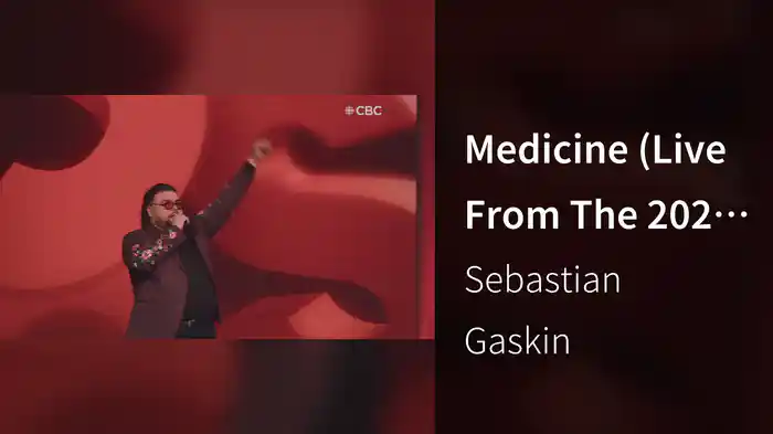 Medicine (Live From The 2025 JUNO Awards Gala)