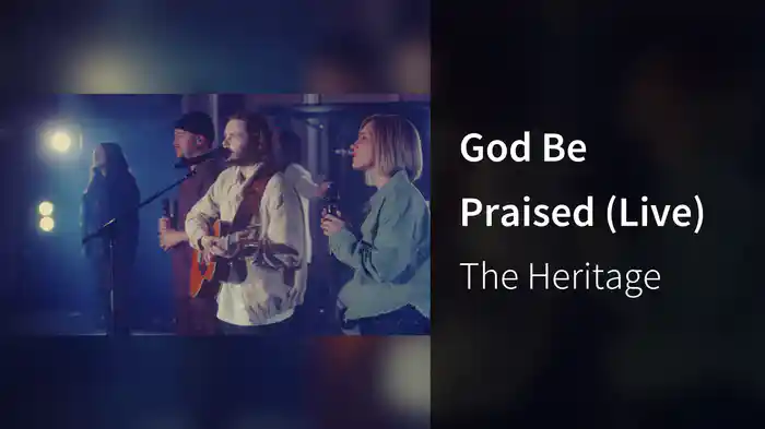 God Be Praised (Live)