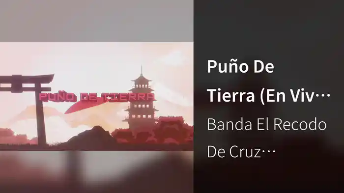 Puño De Tierra (En Vivo / LETRA)