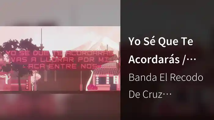 Yo Sé Que Te Acordarás / Vas A Llorar Por Mí / Acá Entre Nos (En Vivo / LETRA)