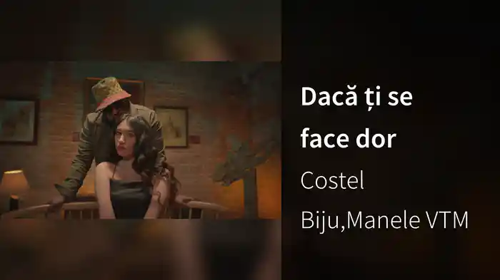 Dacă ți se face dor