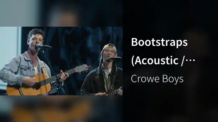 Bootstraps (Acoustic / Live At The Ryman)