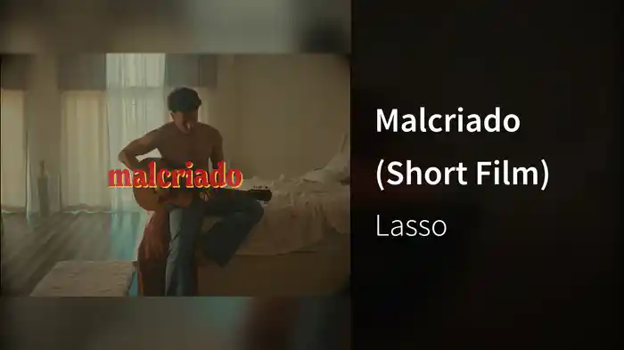 Malcriado (Short Film)