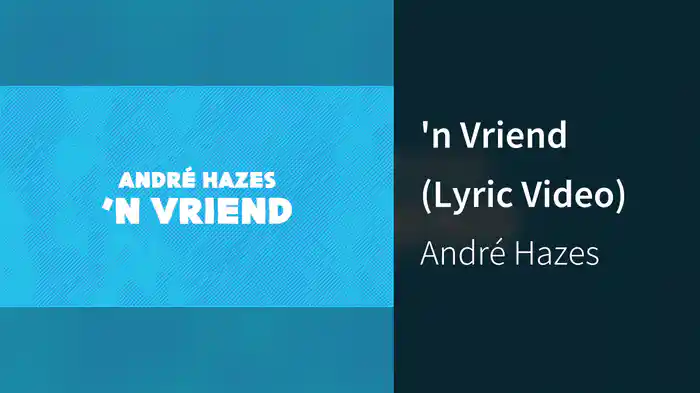 'n Vriend (Lyric Video)