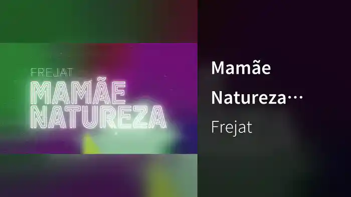 Mamãe Natureza (Lyric Video)