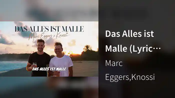 Das Alles ist Malle (Lyric Video)