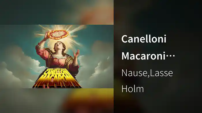 Canelloni Macaroni (Audio)