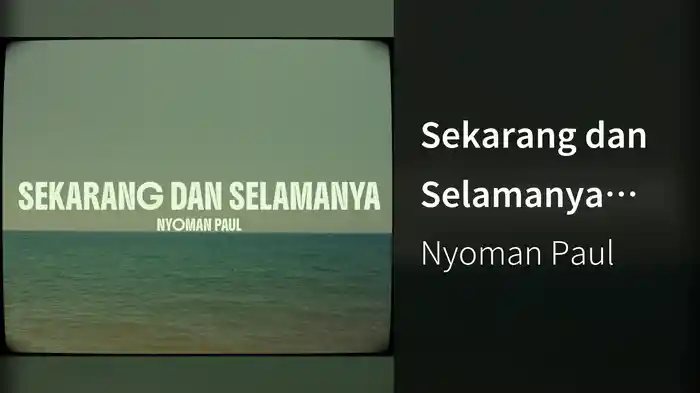 Sekarang dan Selamanya (Lyric Video)