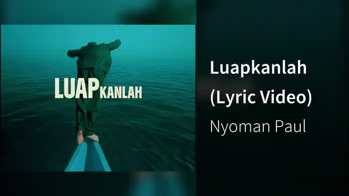 Luapkanlah (Lyric Video)