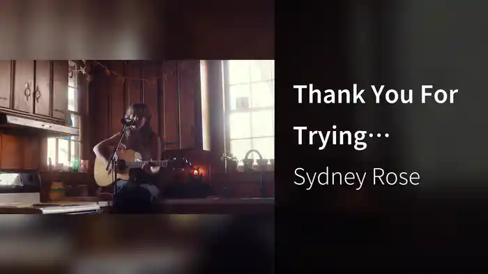 Thank You For Trying (Acoustic Live From Nashville)