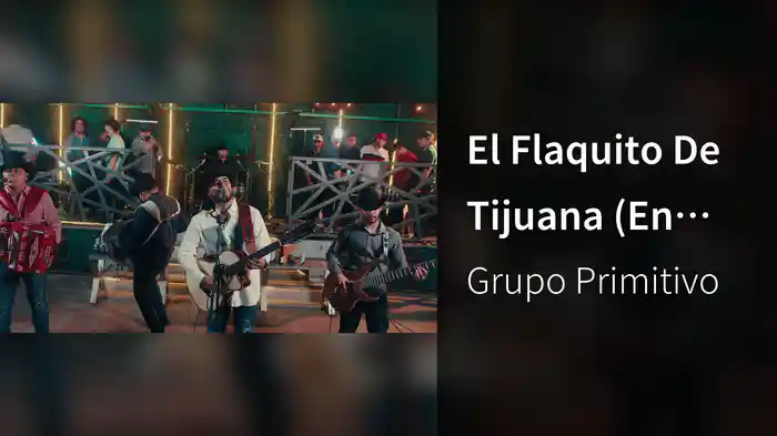 El Flaquito De Tijuana (En Vivo)