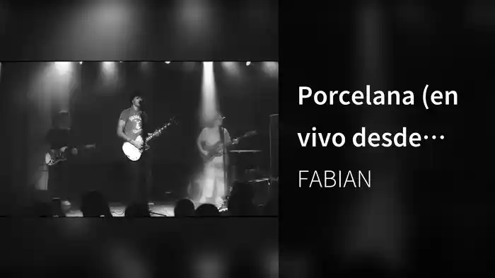 Porcelana (en vivo desde Lima)