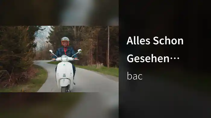 Alles Schon Gesehen (Mailand, Bayern, St. Tropez) (Lyric Video)