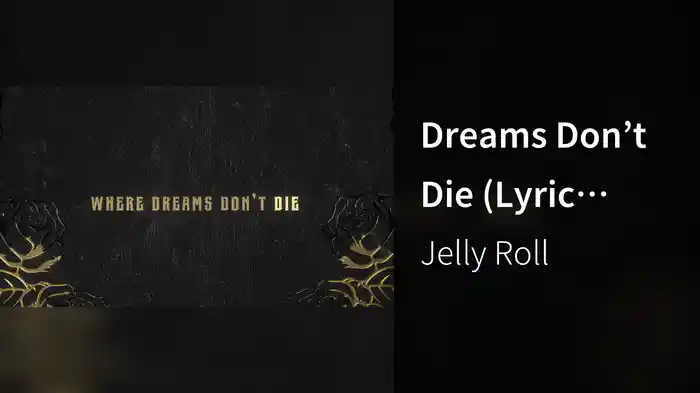 Dreams Don’t Die (Lyric Video)