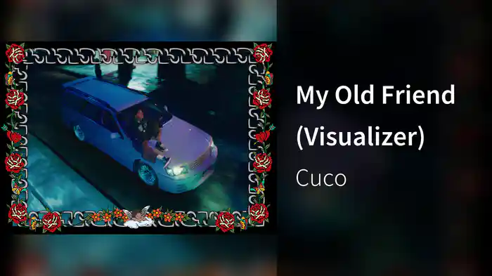 My Old Friend (Visualizer)