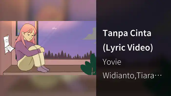 Tanpa Cinta (Lyric Video)