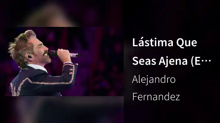 Lástima Que Seas Ajena (En Vivo Desde La Plaza de Toros La México, 2024)