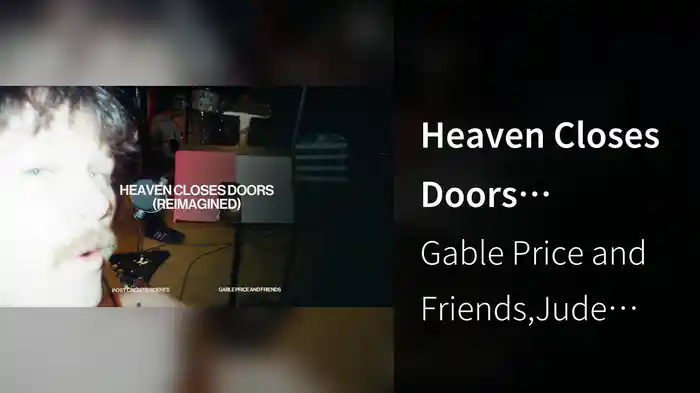 Heaven Closes Doors (reimagined) (Audio)
